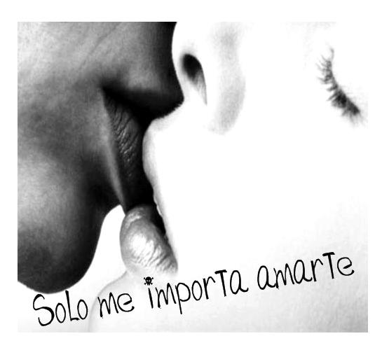 Solo me importa amarte (L).