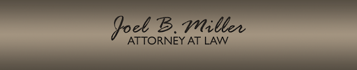 Joel B. Miller, PLC, Attorney at Law
