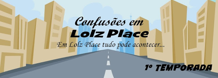 Confusões de Lolz Place