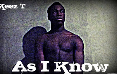 Keez T - As I Know Lyrics + Letras + Lirik + Tekst + Text + 가사 + Testo + 歌詞 + Paroles + Source: Lyrics-Video-Music.blogspot.com + Video Music Song Lyrics Keez T - As I Know
