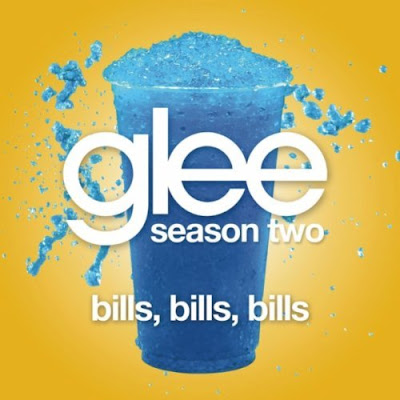 Glee - Bills, Bills, Bills