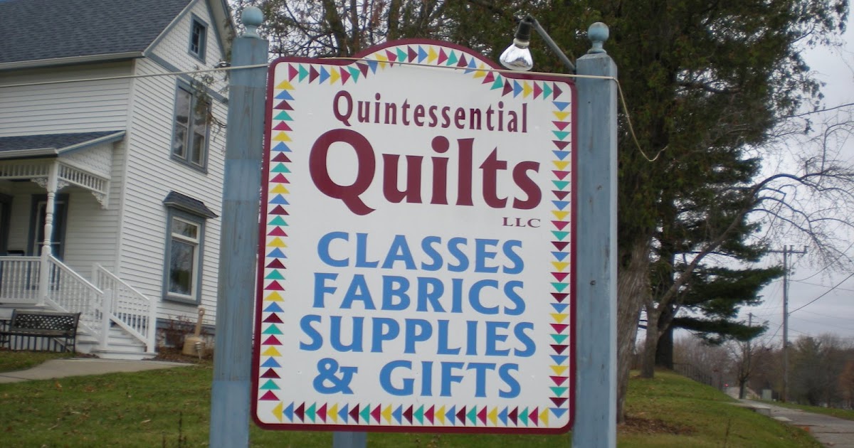 Quilt Shops Quintessential Quilts Reedsburg, Wisconsin