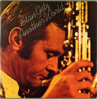 [Image: Stan+Getz+Another+World+1977.jpg]