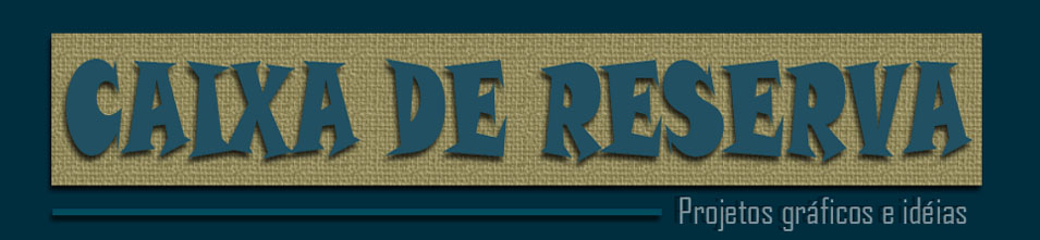 CAIXA DE RESERVA