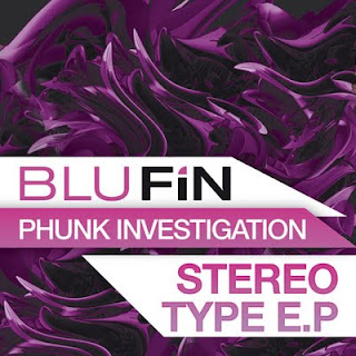 Phunk Investigation - Stereo Type EP