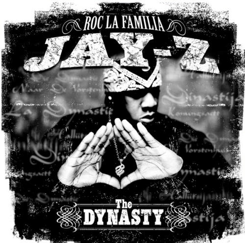 Jay Z - The Dynasty: Roc La Familia (2000-....)