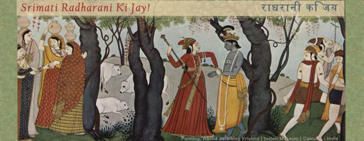 ¡Srimati Radharani Ki Jay!