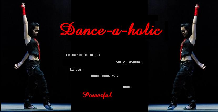 Dance-a-holic