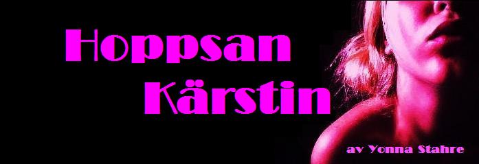 Hoppsan Kärstin!