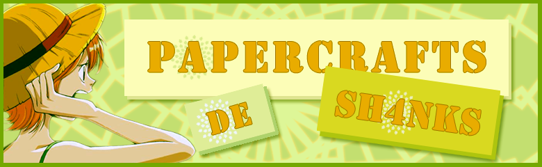 Papercrafts de Sh4nks