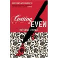 Getting Even: Tales of Revenge