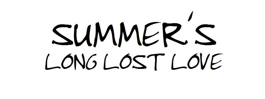 Summer's Long Lost Love