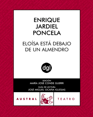 [Teatro] Eloisa está debajo de un Almendro Elo%C3%ADsa+est%C3%A1+debajo+de+un+almendro+-+Enrique+Jardiel+Poncela