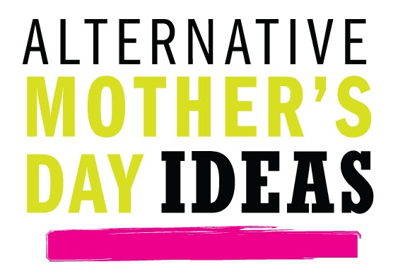 The OC Gazette: Alternative Mothers Day