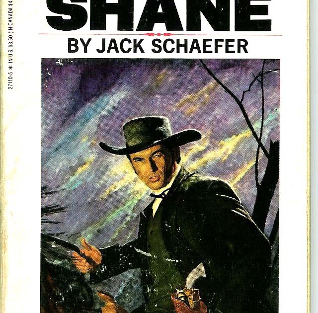 western struggles in shane a novel by jack schaefer Shane is a western novel by jack schaefer published in 1949 it was initially published in 1946 in three parts in argosy magazine, and originally titled rider from. western struggles in shane a novel by jack schaefer Shane is a western novel by jack schaefer published in 1949 it was initially published in 1946 in three parts in argosy magazine, and originally titled rider from.