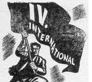 We are Trotskyists! For the Fourth International!