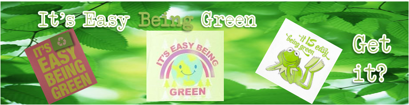 It's Easy Being Green