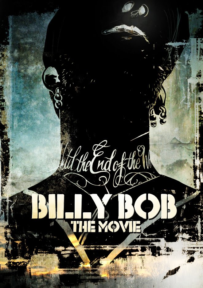 Billy Bob: The Movie