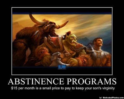 Oh lordy lord! World+of+Warcraft+motivational+abstinence+WOW