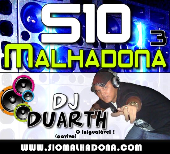 [DJ+DUARTH_ÁLBUM_S10+MALHADONA.JPG]