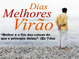 Dias melhores virão