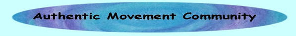 Authentic Movement Community Blog