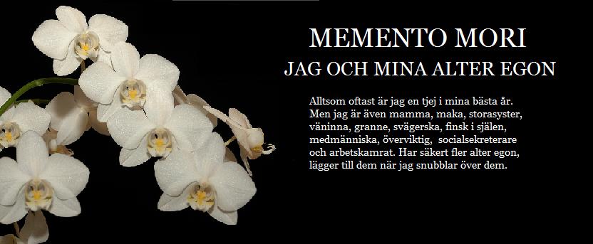 memento mori - jag och mina alter egon