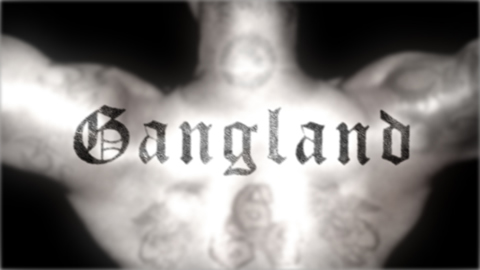 [gangland-title-image.jpg]