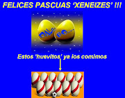 FELICES PASCUAS. Tiempos de Pascua … tiempos de FE y ESPERANZA para TODA . felices pascuas xeneizes 