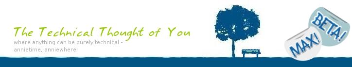 The Technical Thought Of You