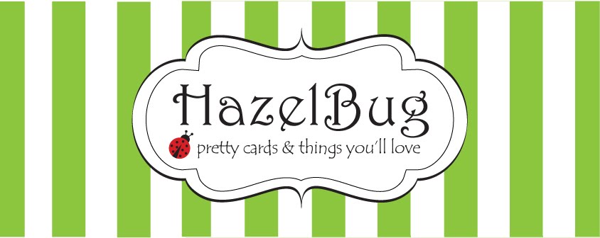 HazelBug - Pretty Cards You'll Love