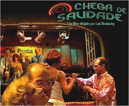 Filme "Chega de Saudade" (2008)