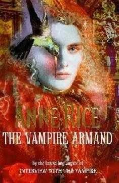 The Vampire Armand by Anne