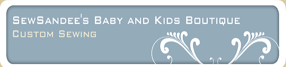 Sew Sandee's Baby and Kids Boutique