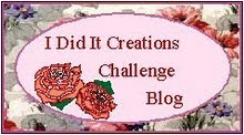 I Did It Creations Challenge Blog