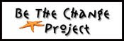 Be The Change Project