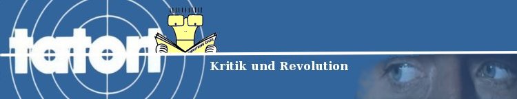 Tatort Kritik und Revolution