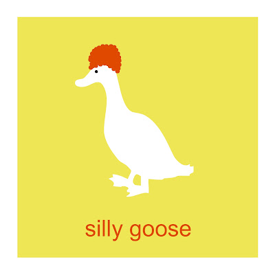 A Silly Goose