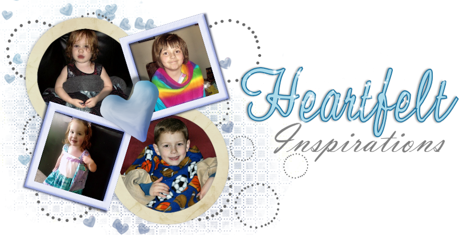 Welcome To Heartfelt Inspirations Blog