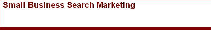 Small Business Search Marketing