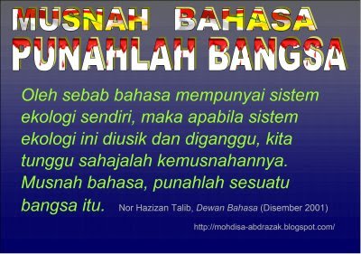 http://2.bp.blogspot.com/__VhDqx3wPoU/TQHOlodIYnI/AAAAAAAACQA/kuLMTKibufc/s1600/Petikan%252C%2BPunah%2BBahasa.jpg
