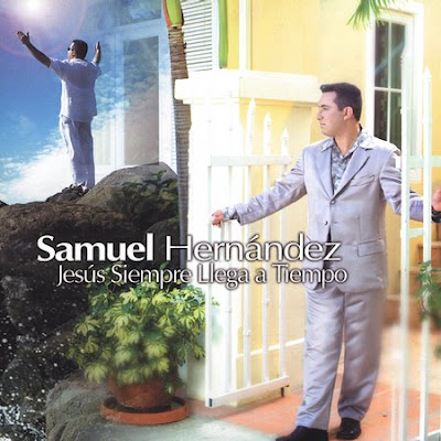 Samuel Hernandez Jesus Siempre Llega a tiempo Samuel+hernandez+jesus+siempre+llega+a+tiempo