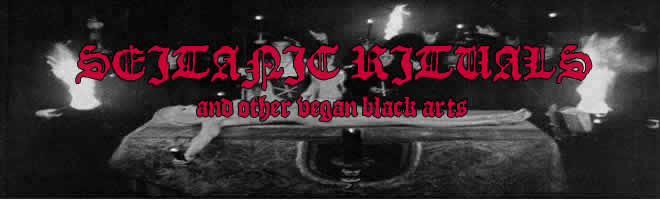 Seitanic Rituals and Other Vegan Black Arts