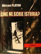 Cine ne scrie istoria