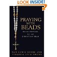 Praying With Beads: Daily Prayers for the Christian Year by Nan Lewis Doerr and Virginia Stem Owens