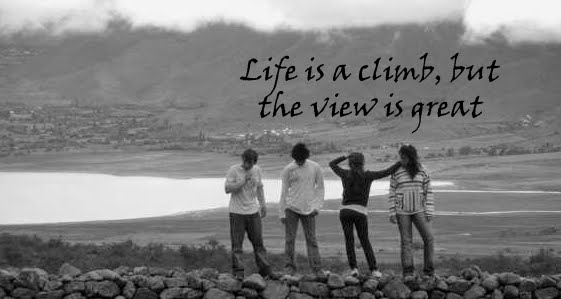 life is a climb, but the view is great