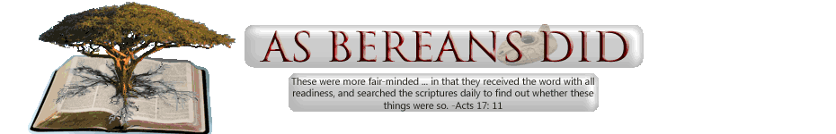 AS BEREANS DID