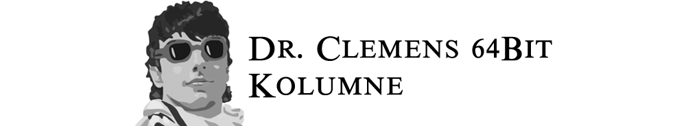 Dr. Clemens 64Bit Kolumne