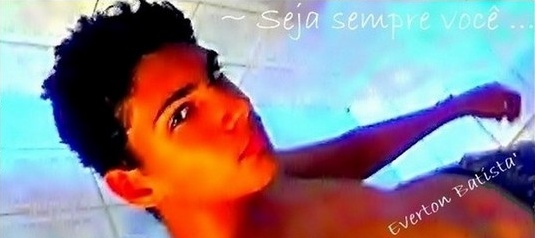 Seja sempre você !