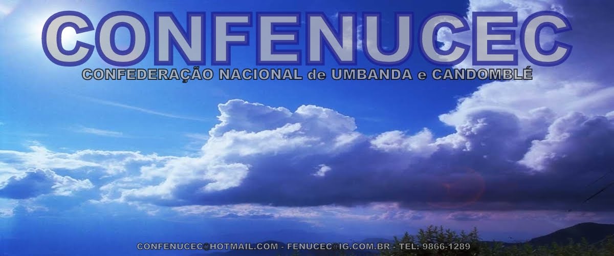 CONFERAÇÃO NACIONAL de UMBANDA e CANDOMBLÉ